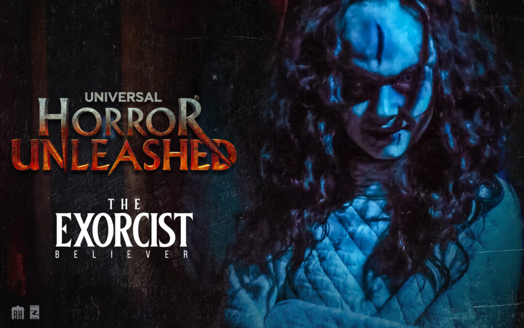 Possession Comes to Life as Universal Horror Unleashed in Las Vegas Reveals More Details About “Blumhouse’s The Exorcist: Believer” Haunted House