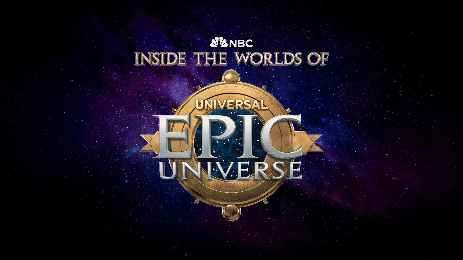 ‘Inside the Worlds of Epic Universe’ to Air Wednesday, Aug. 20 at 9 P.M. ET/PT on NBC and Next Day on Peacock